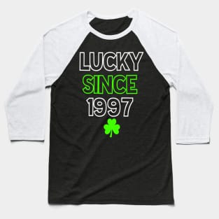 23rd Birthday St Patrick's Day Lucky Since 1997 Baseball T-Shirt